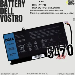 Battery Dell Vostro 5470 Original VH748 ลด ราคา พิเศษ แบตเตอรี่ โน๊ตบุ๊ค Dell 5470 51.2Whr ตรงรุ่น