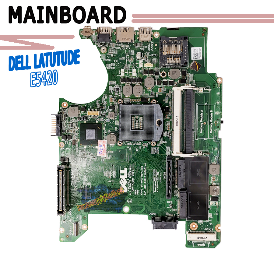 เมนบอร์ด Dell Latitude E5420 ลดราคา ถูกมาก Mainboard Dell e5420 ตรงรุ่น