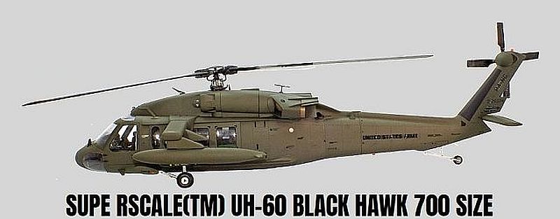 Super Scale 700-UH60 Blackhawk ARF