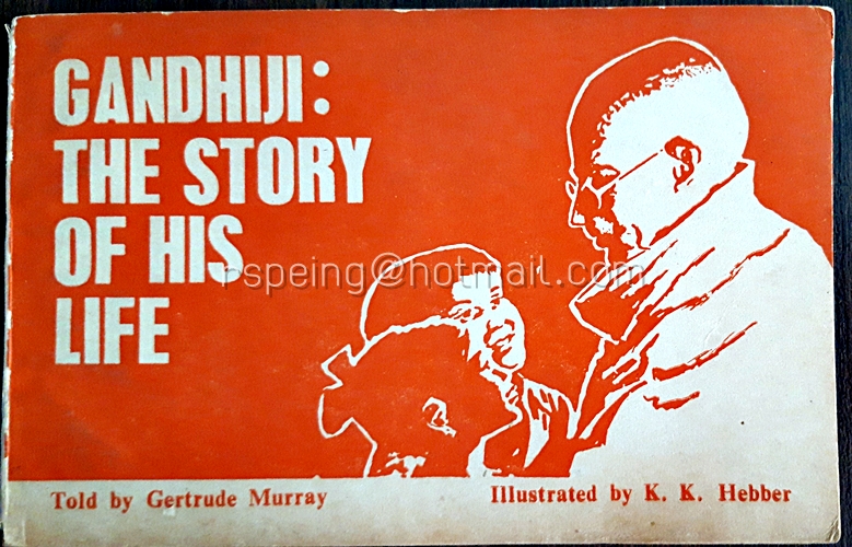 Gandhiji : The Story of His Life