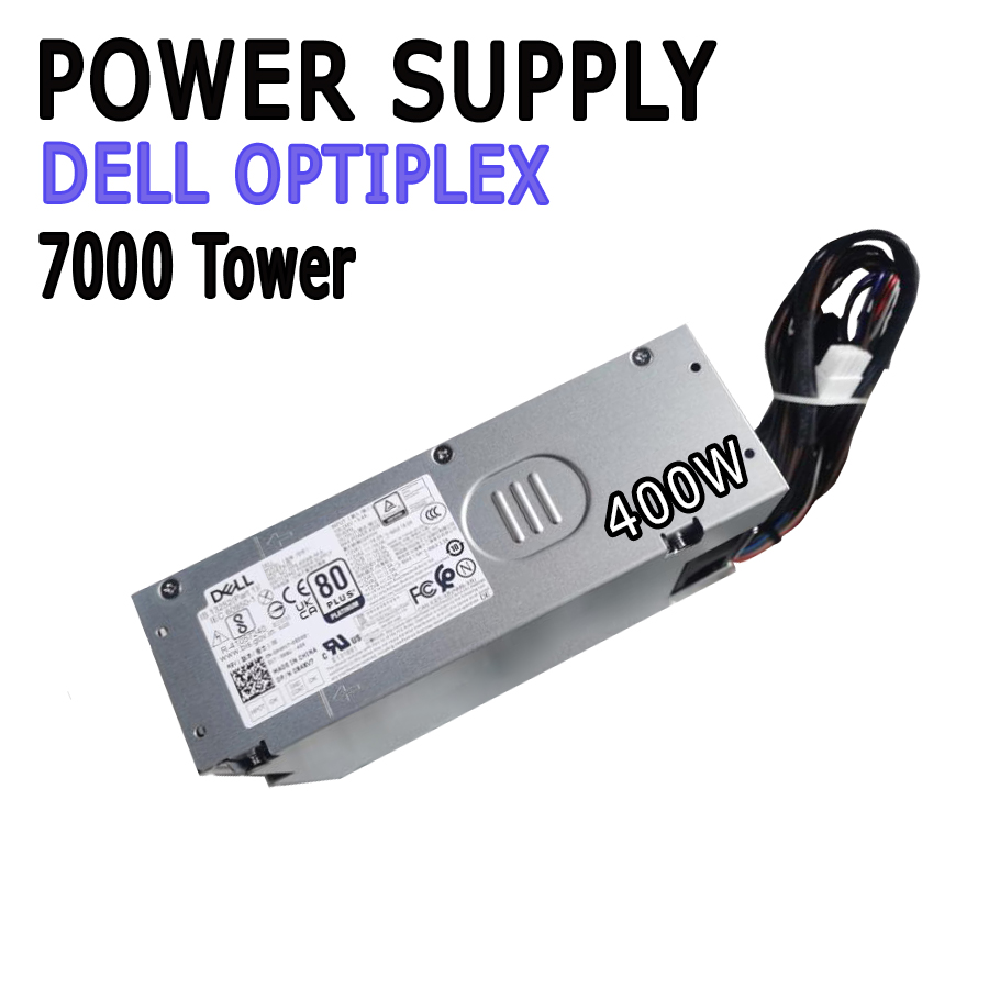 Power Supply Dell Optiplex 7000 Tower 400W ราคา พิเศษ PSU Dell L400EPS-00 พาวเวอร์ ซัพพลาย Dell 7000 Tower