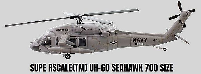 Super Scale 700-UH60 Seahawk ARF