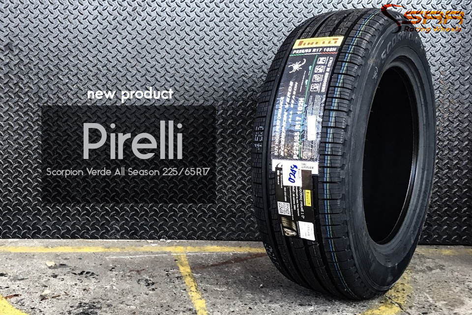 #แนะนำยางใหม่ #คุณภาพดีเยี่ยม #ราคาสุดคุ้ม #PIRELLI_SCORPION_ALL_SEASON 225/65R17 ปี18